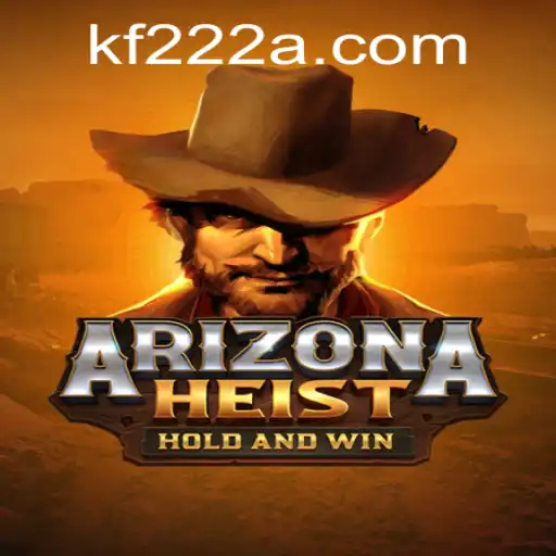 ArizonaHeist: A Thrilling Adventure Unveiled