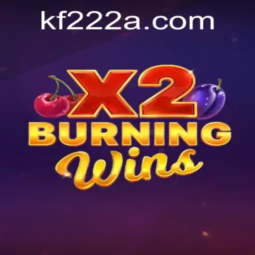 BurningWinsX2 and KF222 PH Login: Exploring the Game Dynamics and Rules