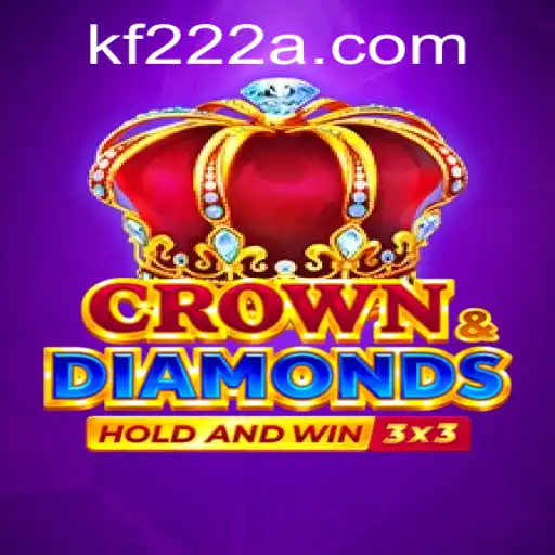 Exploring Crowndiamonds: An In-Depth Introduction and Guide to KF222 PH Login
