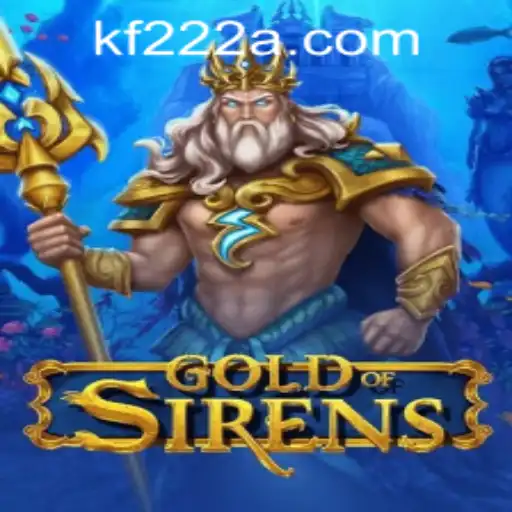 Discover the Enchanting World of GoldofSirens: Your Ultimate Guide